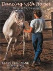 Hempfling. Dancing with Horses.