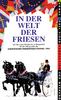 In der Welt der Friesen